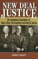 New Deal Justice - Hockett, Jeffrey D