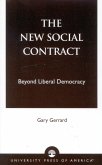 The New Social Contract: Beyond Liberal Democracy
