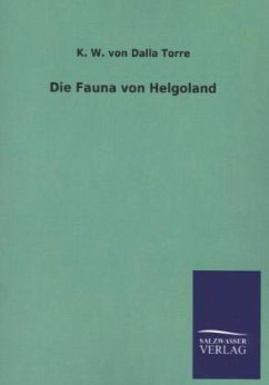 Die Fauna von Helgoland - Dalla Torre, Karl von