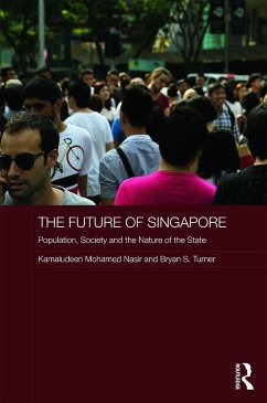 The Future of Singapore - Nasir, Kamaludeen Mohamed; Turner, Bryan S