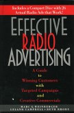 Effective Radio Advertising: A Guide to Winning Customers with Targeted Campaigns and Creative Commercials