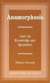 Anamorphosis: Kant and Knowledge and Ignorance
