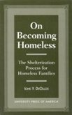 On Becoming Homeless: The Shelterization Process for Homeless