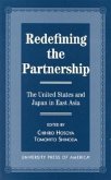 Redefining the Partnership: The United States and Japan in East Asia