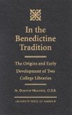 In the Benedictine Tradition: The Origins and Early Development of Two College Libraries