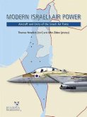 Modern Israeli Air Power: Aircraft and Units of the Israeli Air Force