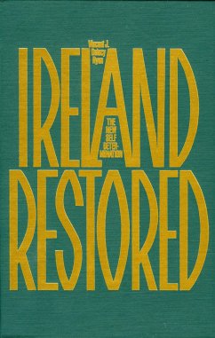 Ireland Restored - Ryan, Vincent J Delacy