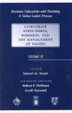 Business Education and Training: A Value-Laden-Process, Corporate Structures, Business, and the Management of Values