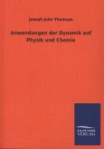 Anwendungen der Dynamik auf Physik und Chemie