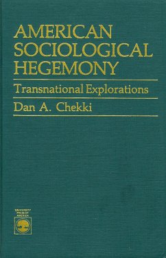 American Sociological Hegemony - Chekki, Dan A