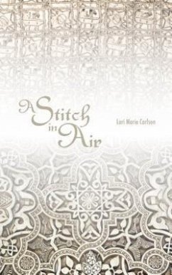 A Stitch in Air - Carlson, Lori Marie