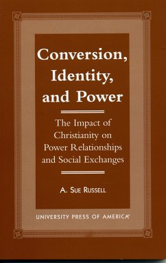Conversion, Identity, and Power - Russell, Sue A