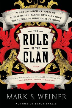 Rule of the Clan - Weiner, Mark S.