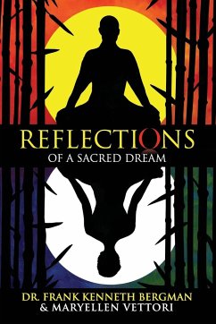 Reflections of a Sacred Dream - Kenneth Bergman, Frank; Vettori, Maryellen