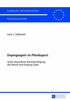 Dopingregeln im Pferdesport - Dallmeier, Julia