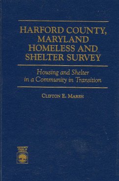 Harford County, Maryland Homeless and Shelter Survey - Marsh, Clinton E