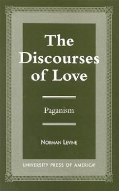 The Discourses of Love - Levine, Norman