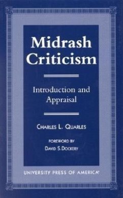 Midrash Criticism: Introduction and Appraisal - Quarles, Charles L.