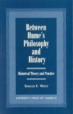 Between Hume's Philosophy and History - Wertz, Spencer K