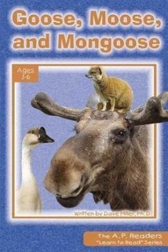 Goose, Moose, and Mongoose - Miller, Dave