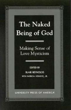 The Naked Being of God - Reynolds, Blair; Heinicke, Patricia