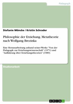 Philosophie der Erziehung. Metatheorie nach Wolfgang Brezinka (eBook, PDF)