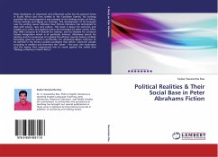Political Realities & Their Social Base in Peter Abrahams Fiction - Narasimha Rao, Kedari