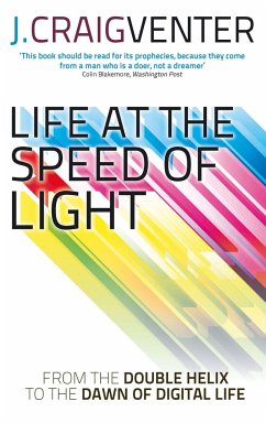 Life at the Speed of Light - Venter, J. Craig