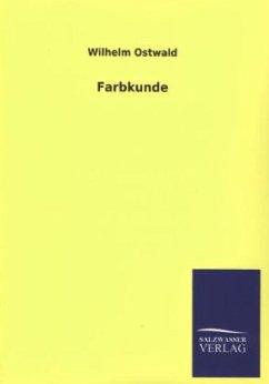 Farbkunde - Ostwald, Wilhelm