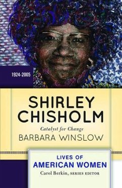 Shirley Chisholm - Winslow, Barbara