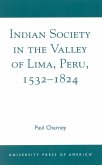 Indian Society in the Valley of Lima, Peru 1532-1824