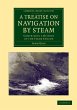 A Treatise on Navigation by Steam - Bild 1