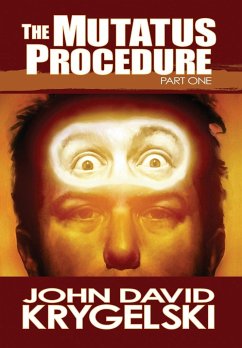 The Mutatus Procedure - Krygelski, John David