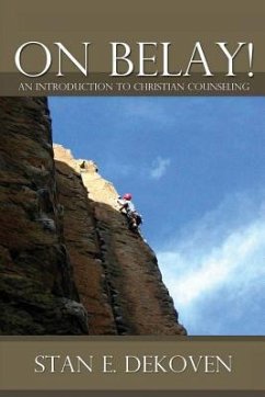 On Belay! an Introduction to Christian Counseling - Dekoven, Stan