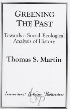 Greening the Past - Martin, Thomas S