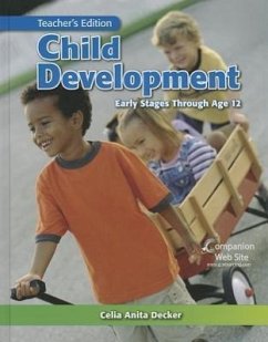 Child Development: Early Stages Through Age 12 - Decker, Celia Anita