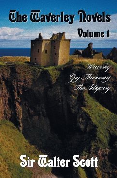 The Waverley Novels, Volume 1, Including (Complete and Unabridged)