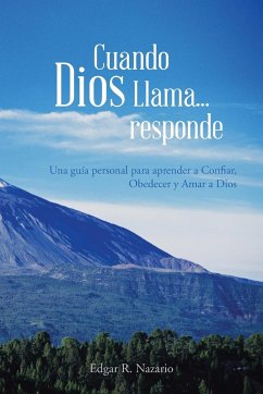 Cuando Dios Llama...Responde - Nazario, Edgar R.