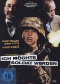 Ich Möchte Soldat Werden Ich Möchte Soldat Werden