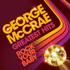 Rock Your Baby: Greatest Hits - Mccrae,George