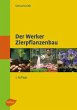 Der Werker. Zierpflanzenbau - Bild 1