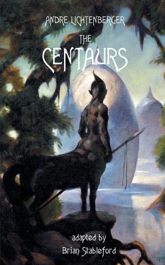 The Centaurs - Lichtenberger, Andre