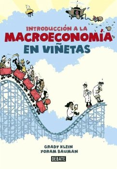 Introducción a la macroeconomía en viñetas - Klein, Grady; Bauman, Yoram