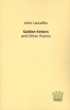 Golden Fetters - Lascalles, John