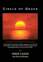 Circle of Grace - Casem, Mikie