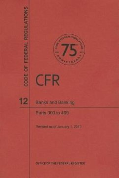 Banks and Banking, Parts 300 to 499