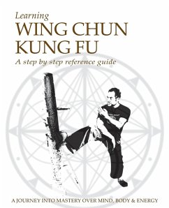 Learning Wing Chun Kung Fu - Kokkorakis, Jason G