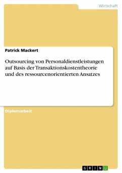 Outsourcing von Personaldienstleistungen auf Basis der Transaktionskostentheorie und des ressourcenorientierten Ansatzes (eBook, ePUB)
