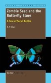 Zombie Seed and the Butterfly Blues