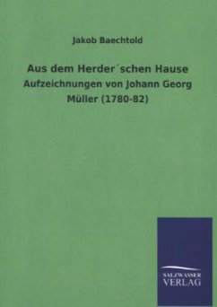 Aus dem Herder´schen Hause - Baechtold, Jakob